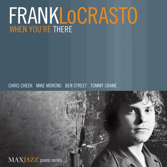 Frank LoCrasto When You're There CD piano