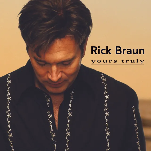 Mack Avenue Rick Braun Yours Truly CD tromba smooth jazz