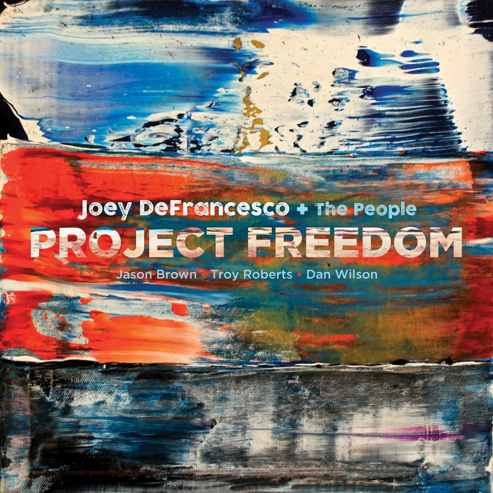Mack Avenue Joey DeFrancesco Project Freedom CD organo jazz