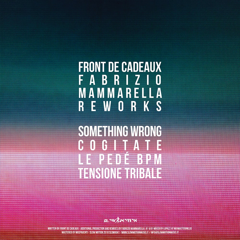 Slow Motion Front De Cadeaux Mammarella Reworks vinile EBM