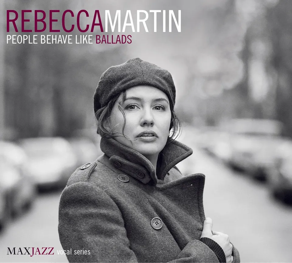 Mack Avenue Rebecca Martin People Behave Like Ballads CD
