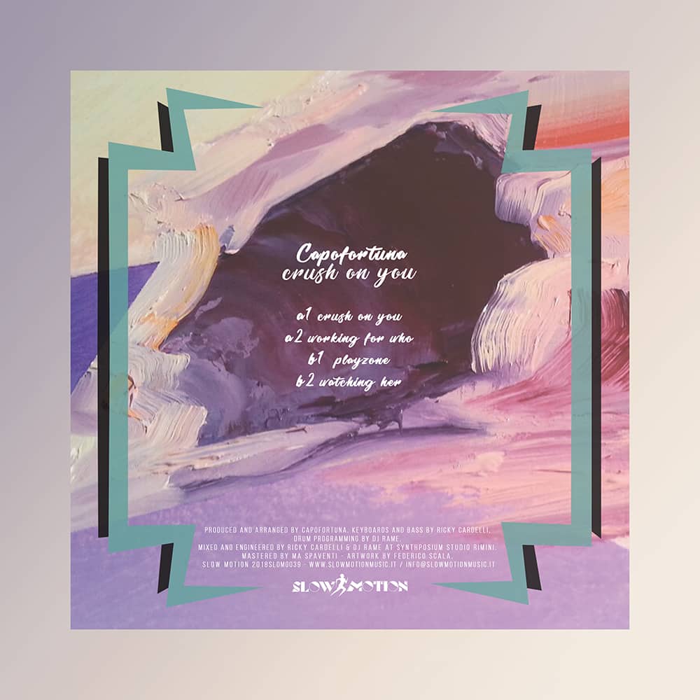 Slow Motion Capofortuna Crush On You vinile EP 2018