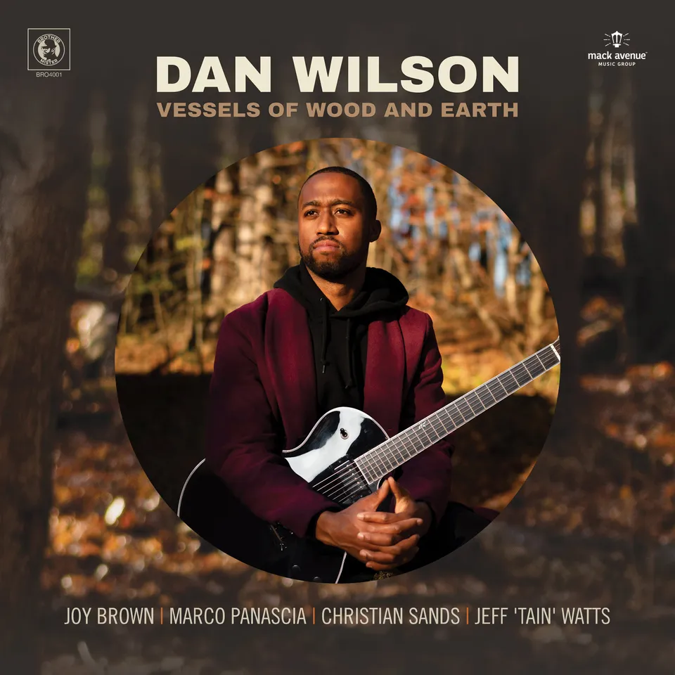 Mack Avenue Dan Wilson Vessels of Wood and Earth CD chitarra