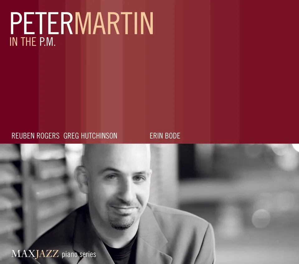 Mack Avenue Peter Martin In The P.M. CD piano trio