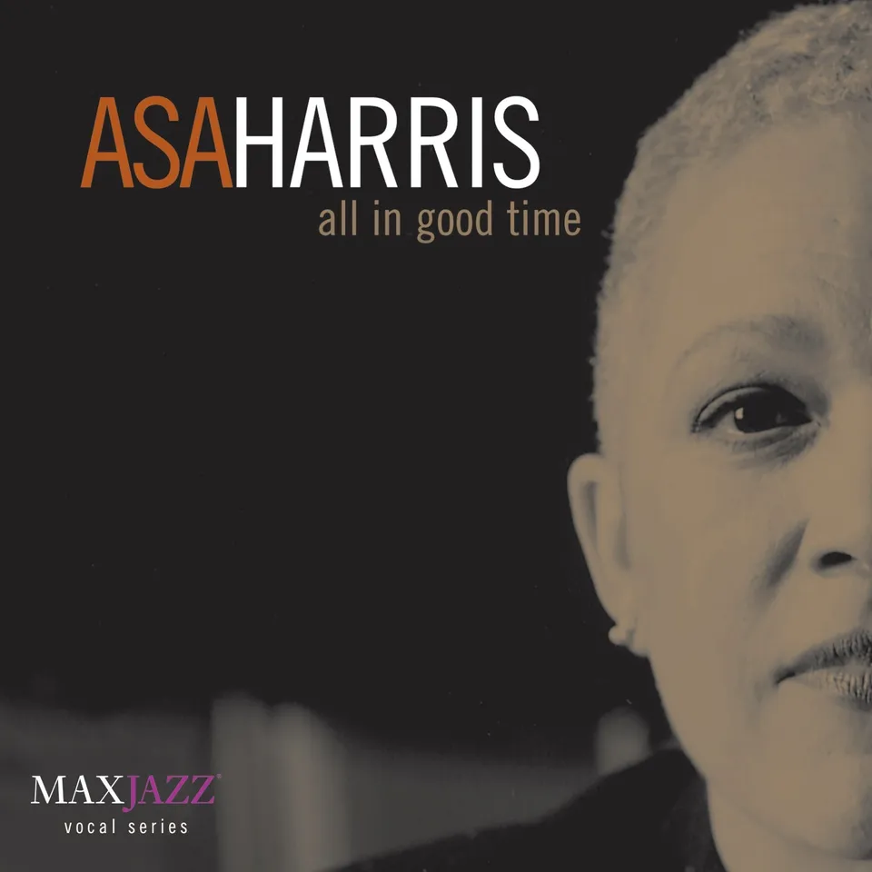 Mack Avenue Asa Harris All In Good Time CD vocale