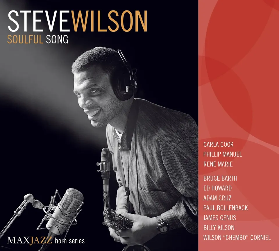 Mack Avenue Steve Wilson Soulful Song CD sax