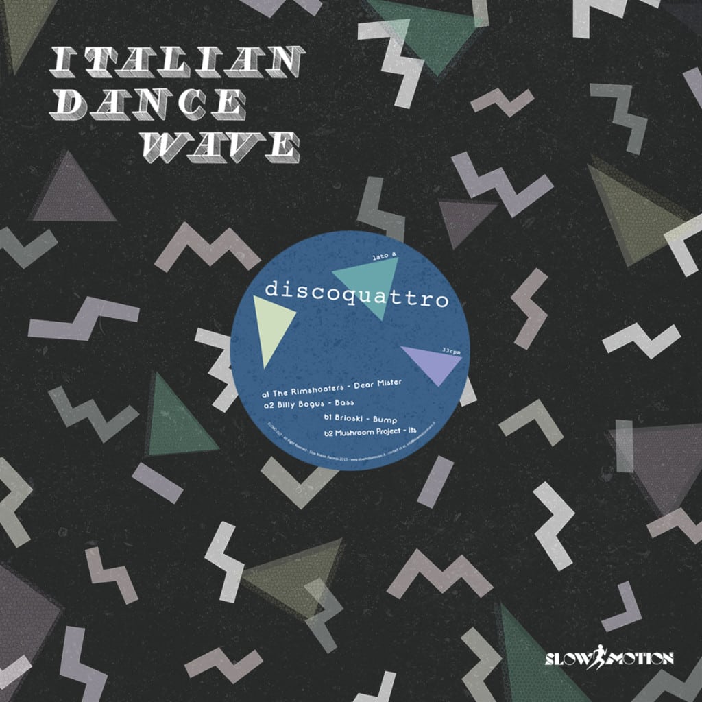 Slow Motion Italian Dance Wave Disco Quattro vinile 2015