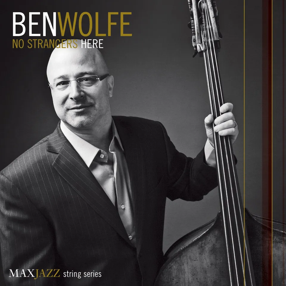 Mack Avenue Ben Wolfe No Strangers Here CD jazz contrabbasso