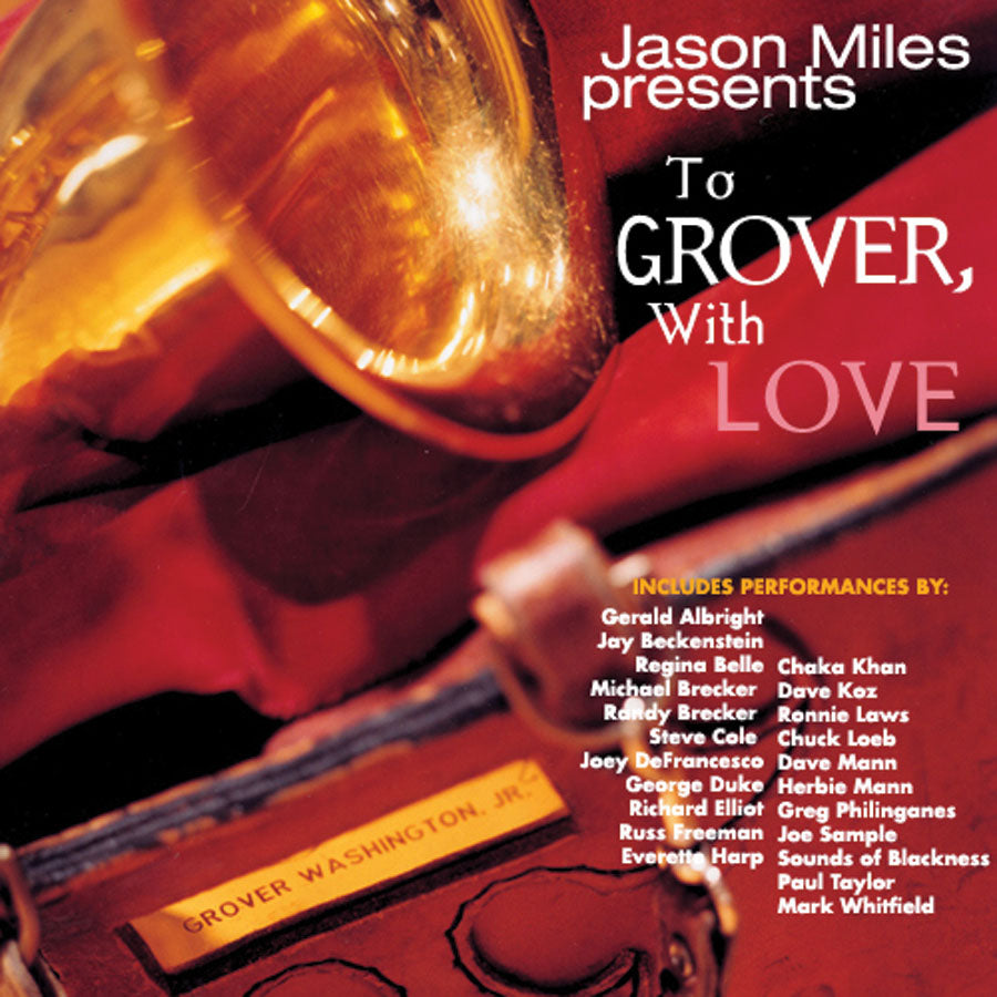 Mack Avenue Jason Miles To Grover, With Love CD tributo