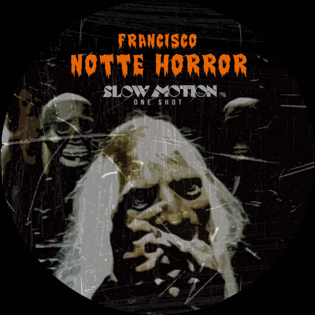 Slow Motion Francisco Notte Horror vinile lato singolo soundtrack