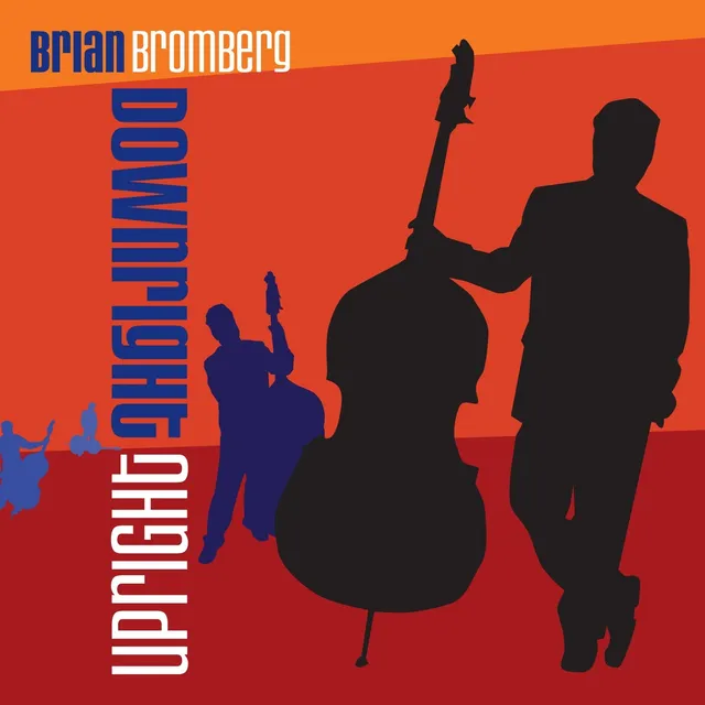 Mack Avenue Brian Bromberg Downright Upright CD basso