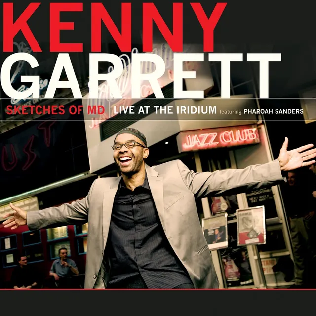 Mack Avenue Kenny Garrett Sketches of MD Live at the Iridium CD jazz
