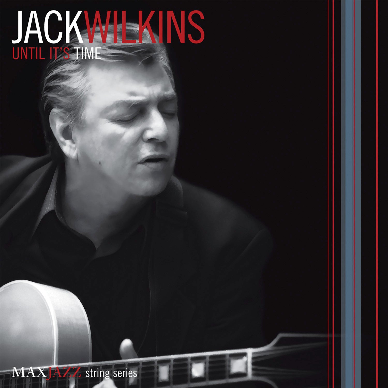 Mack Avenue Jack Wilkins Until It's Time CD jazz
