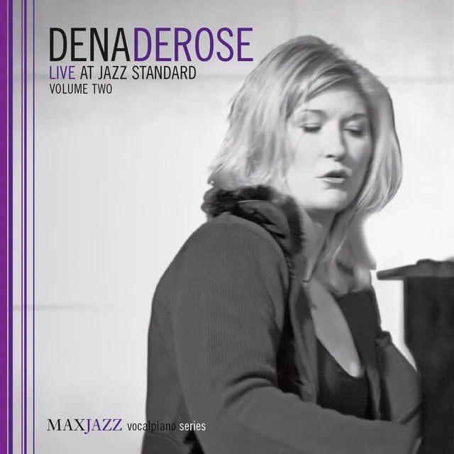 Mack Avenue Dena DeRose Live at Jazz Standard Volume Two CD piano voce