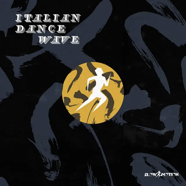 Slow Motion Italian Dance Wave Disco Cinque vinile after-hours