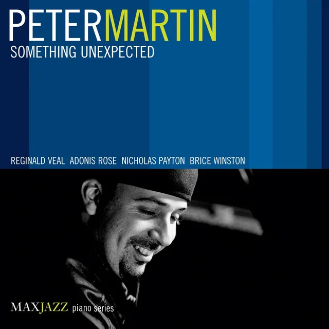 Mack Avenue Peter Martin Something Unexpected CD piano
