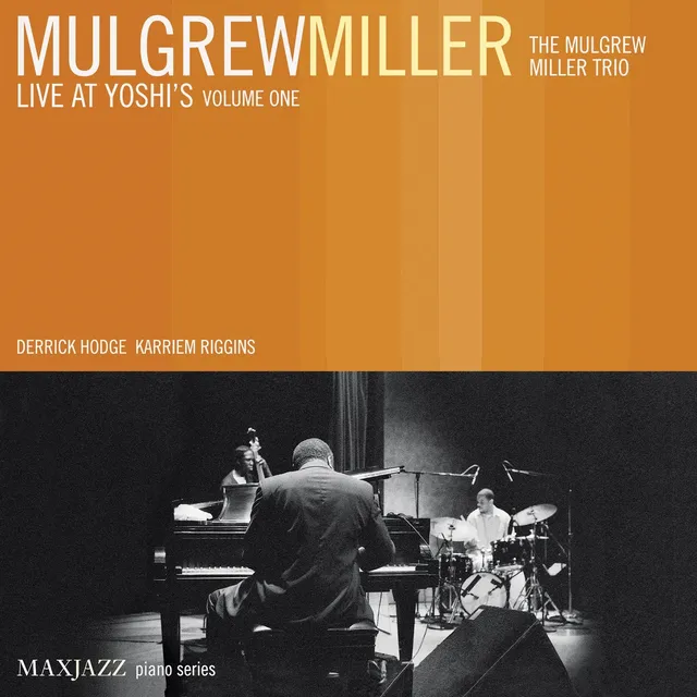Mack Avenue Mulgrew Miller Live At Yoshi's Volume One CD trio