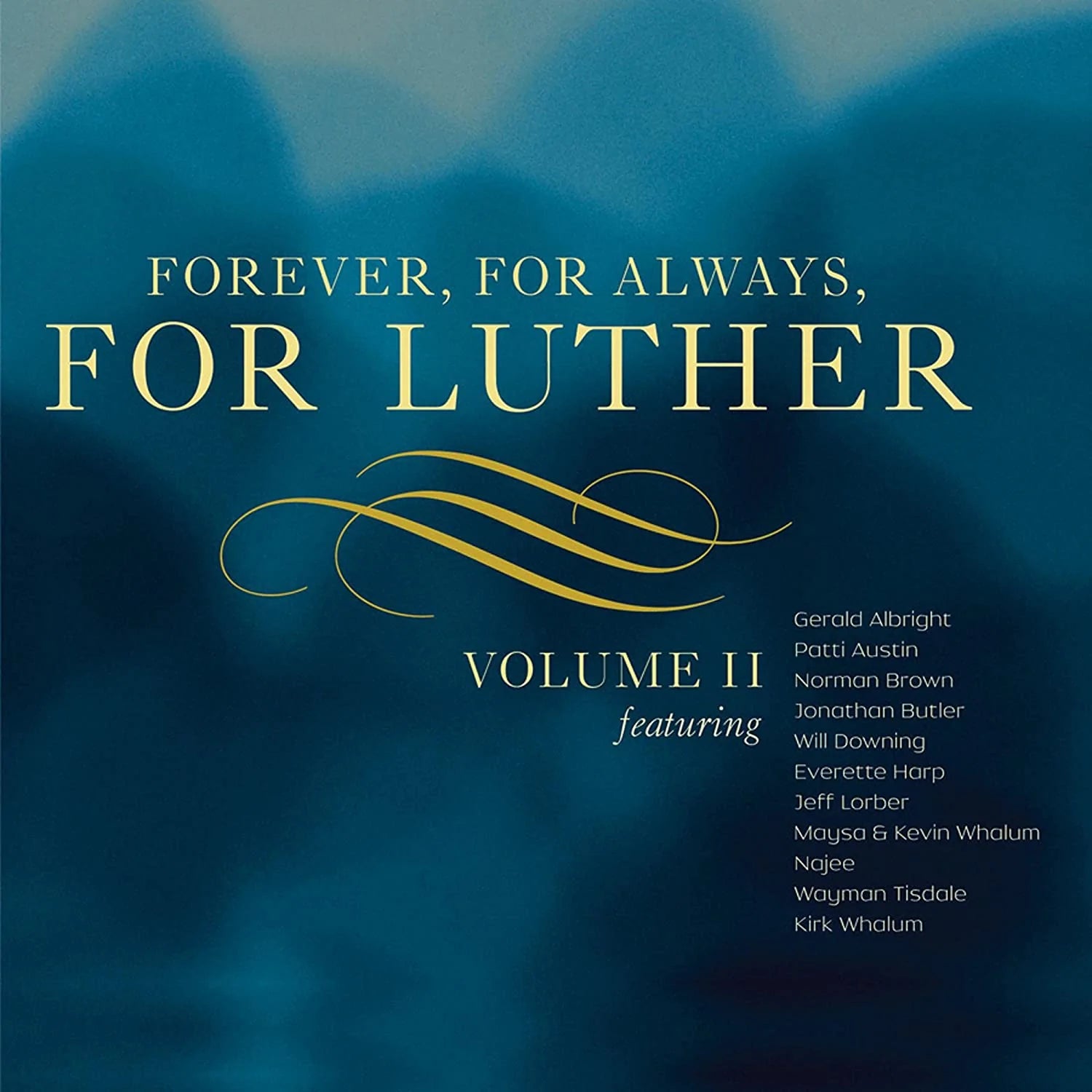 Various Forever For Always For Luther Vol. II CD