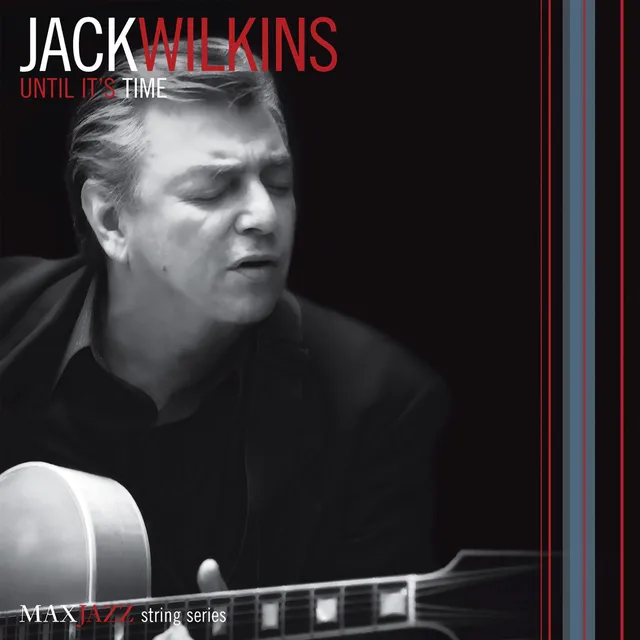 Mack Avenue Jack Wilkins Until It's Time CD jazz