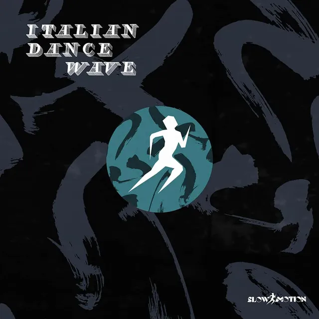 Slow Motion Italian Dance Wave Disco Sei vinile 12" italo disco