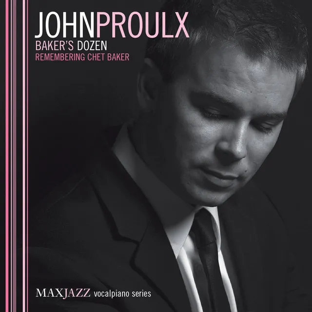 Mack Avenue John Proulx Baker's Dozen CD omaggio Chet Baker