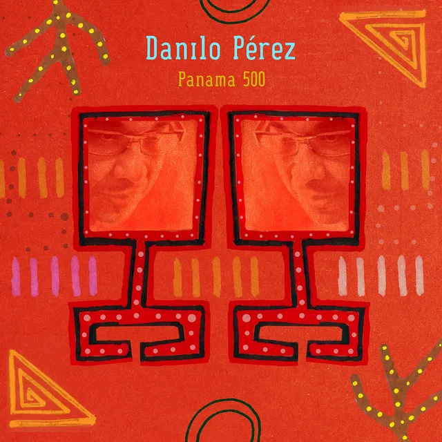 Danilo Pérez Panama 500 CD Latin Jazz Mack Avenue
