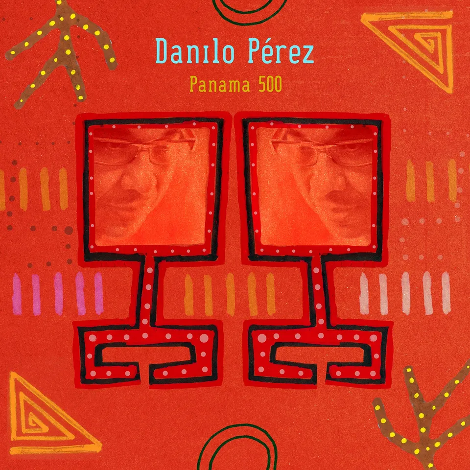 Danilo Pérez Panama 500 CD Latin Jazz Mack Avenue
