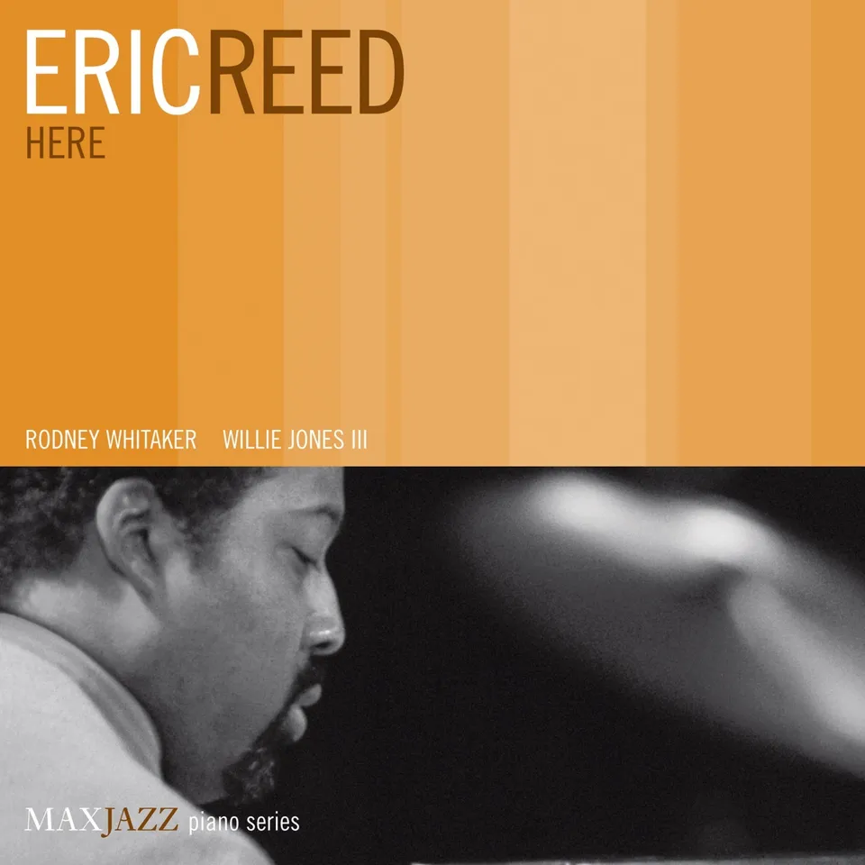 Mack Avenue Eric Reed Here CD piano jazz