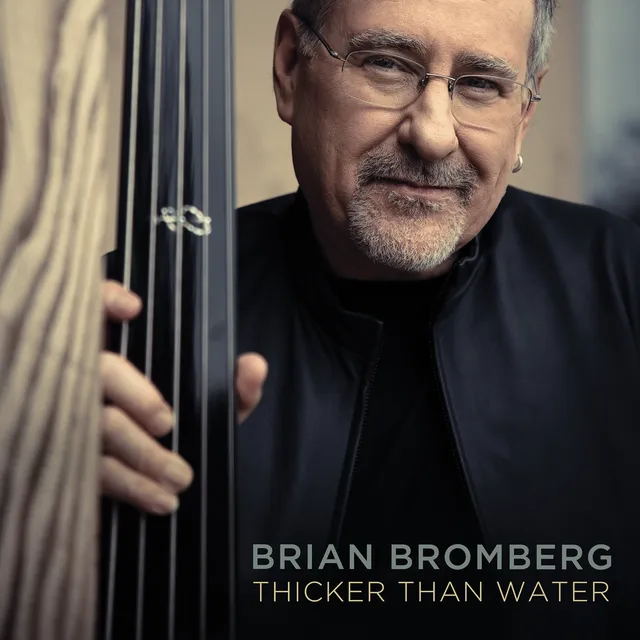 Mack Avenue Brian Bromberg Thicker Than Water CD basso