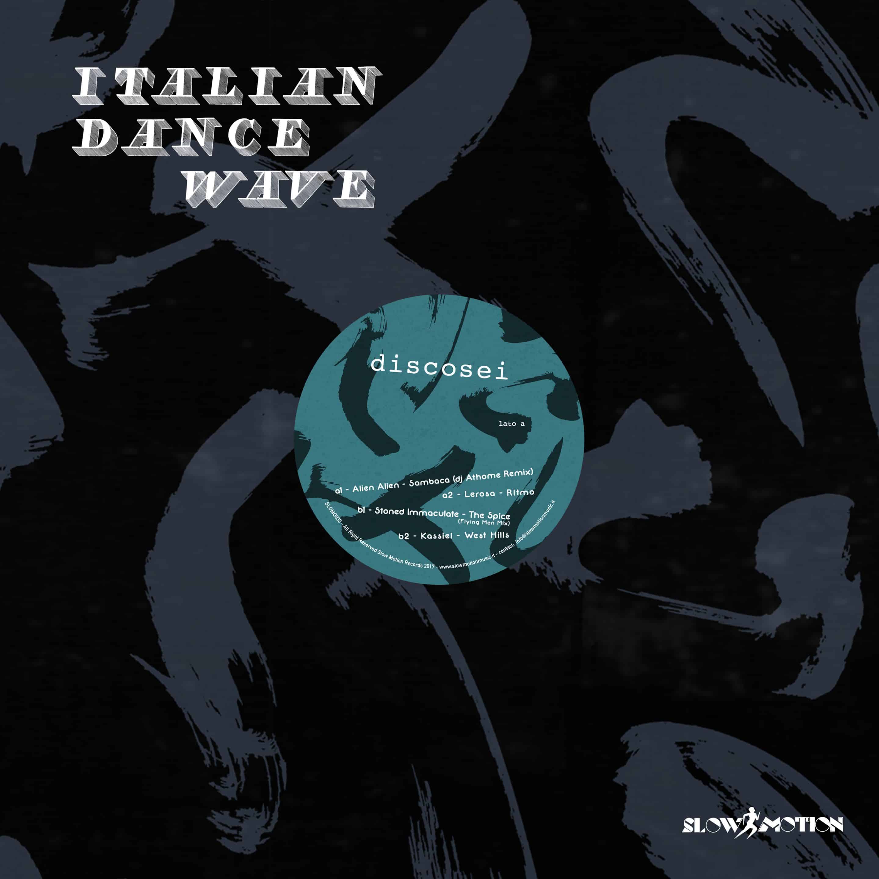 Slow Motion Italian Dance Wave Disco Sei vinile 12" italo disco