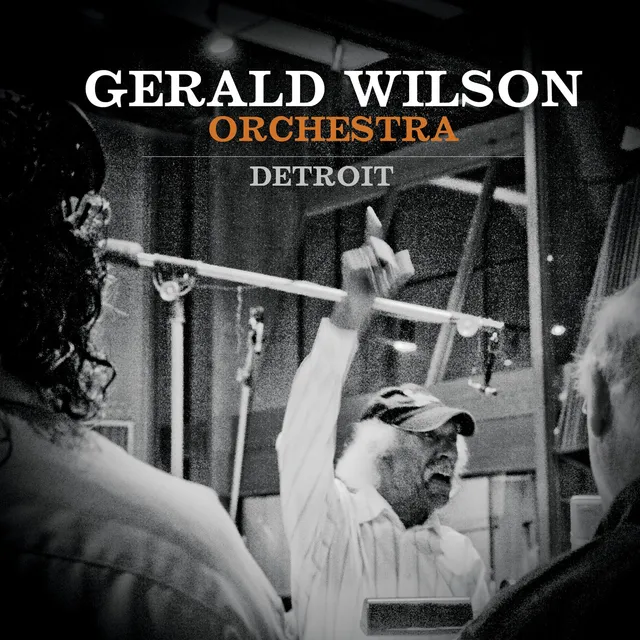 Mack Avenue Gerald Wilson Orchestra Detroit CD big band jazz