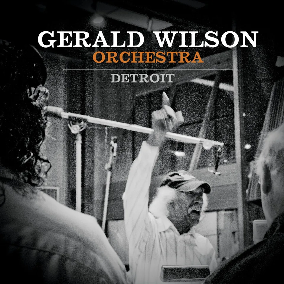Mack Avenue Gerald Wilson Orchestra Detroit CD big band jazz