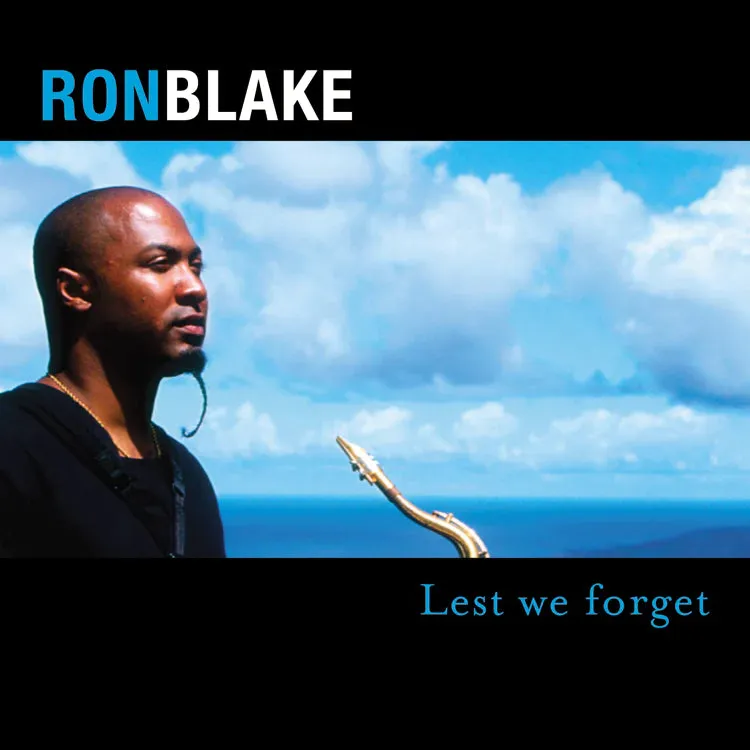 Mack Avenue Ron Blake Lest We Forget CD jazz sax