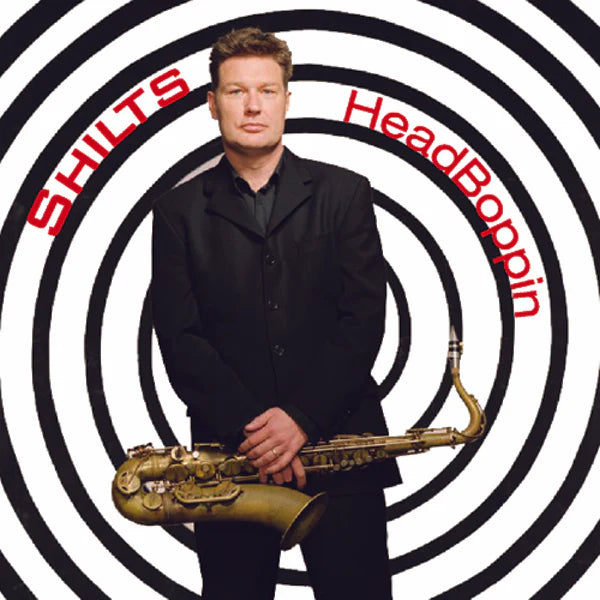Shilts Headboppin CD Smooth Jazz Sassofono
